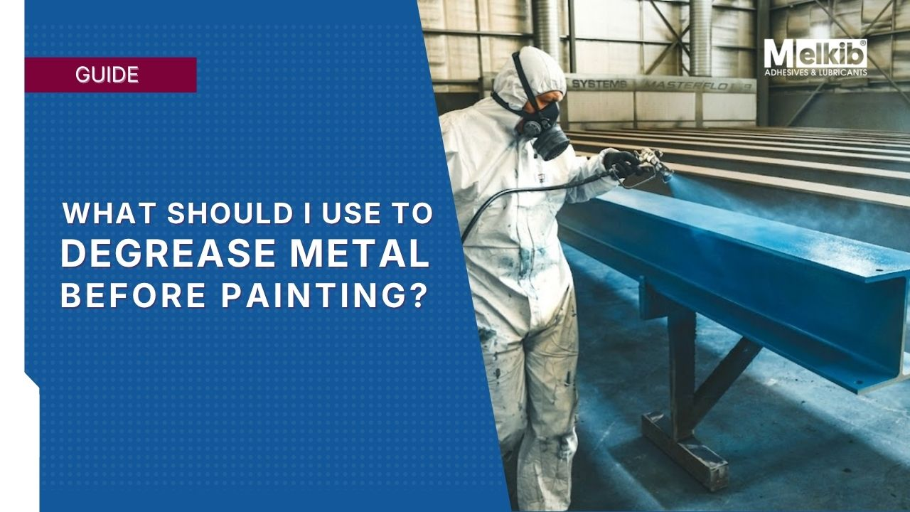 What should you use to degrease metal before painting? Proven methods and a step-by-step guide to this process