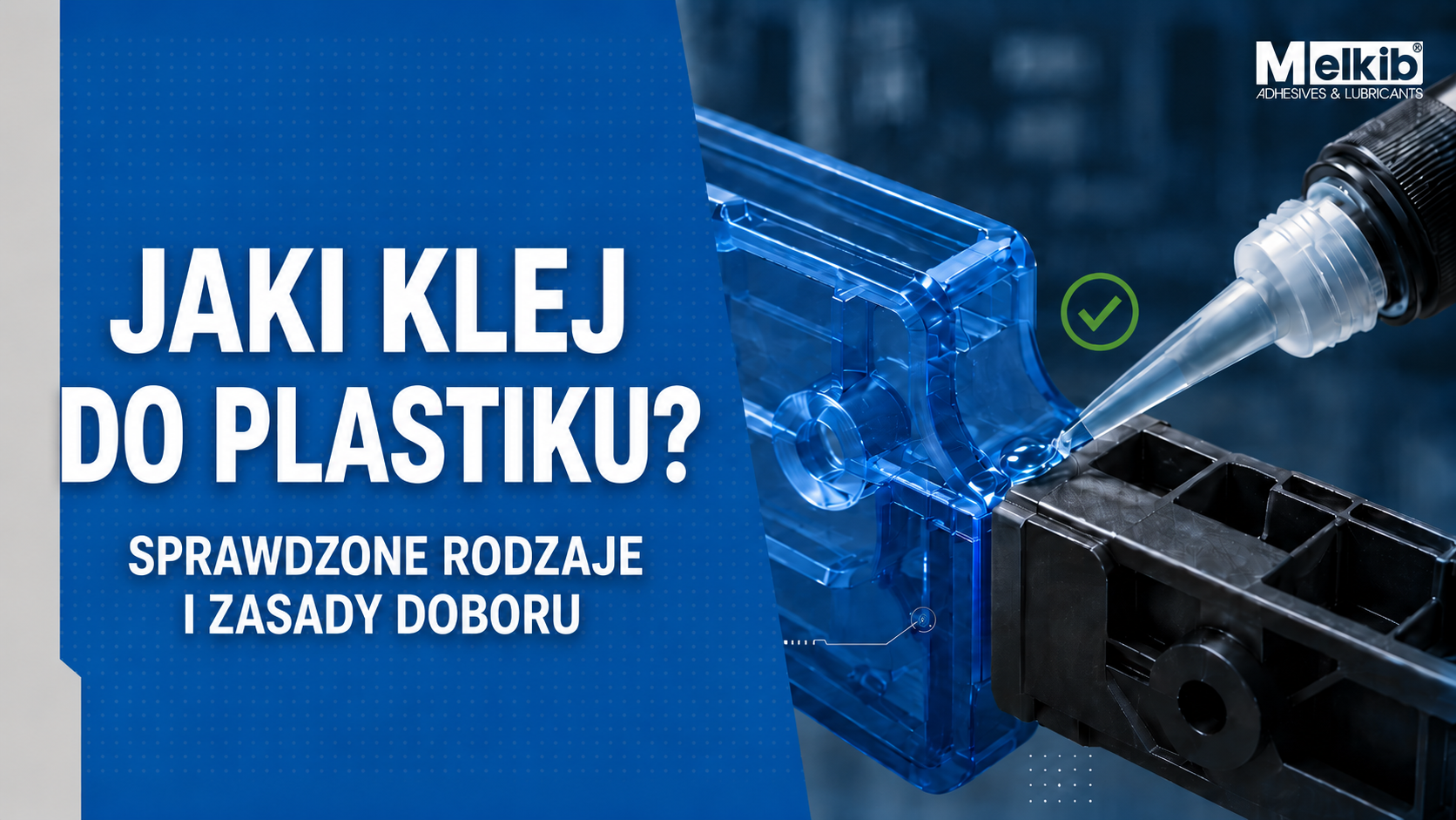 Jaki klej do plastiku? Sprawdzone rodzaje i zasady doboru