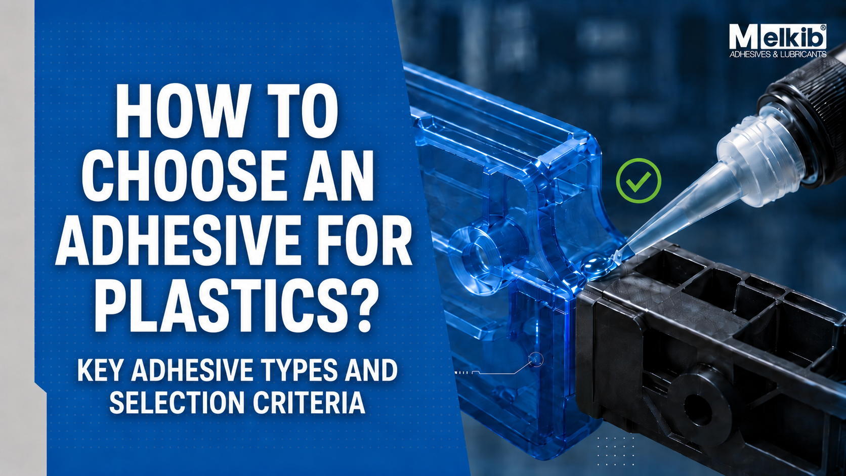 What kind of adhesive should I use for plastic? Proven types and selection guidelines